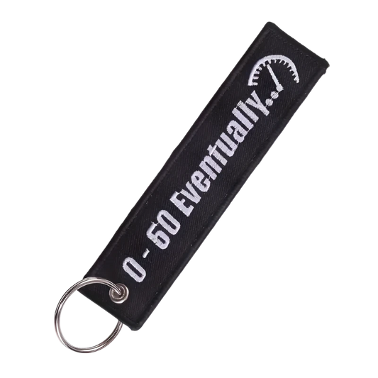 0-60 Eventually - Motorcycle Keychain