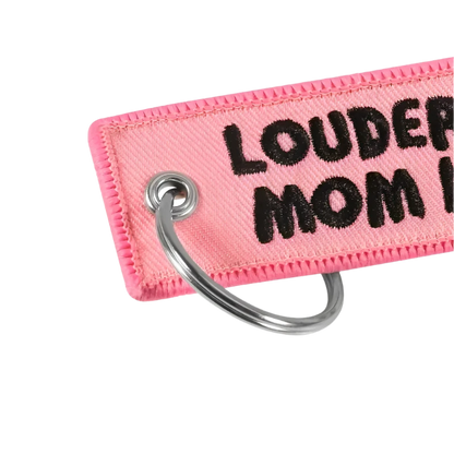 Louder Than Your Mom Last Night motorcycle keychain